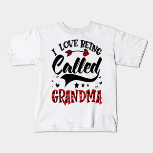 I Love Being Called Grandma Kids T-Shirt